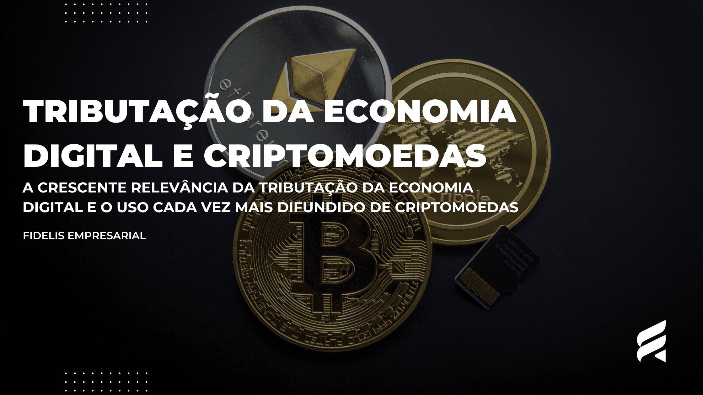Tributação da Economia Digital e Criptomoedas