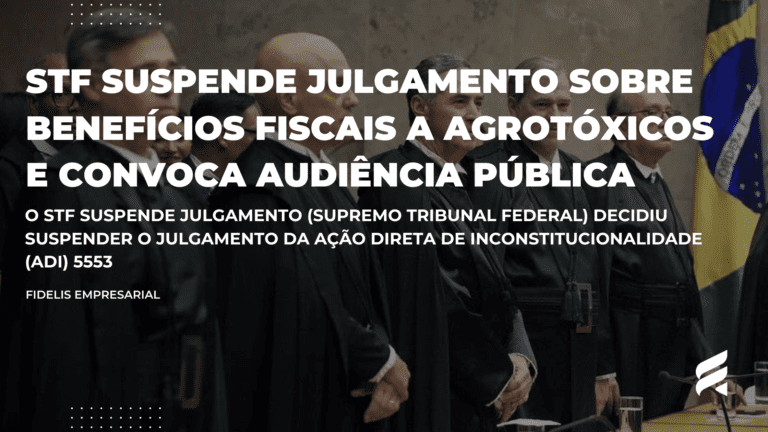 STF suspende julgamento sobre benefícios fiscais a agrotóxicos e convoca audiência pública