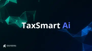 TaxSmart AI: A Revolução da Gestão Tributária Digital pela Fidelis Empresarial